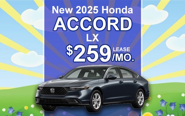 $259/MO LEASE ON NEW 2025 ACCORD LX